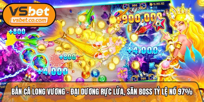 Bắn cá long vương